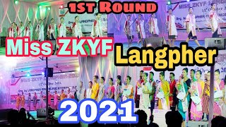 Miss ZKYF LANGPHER 2021 II Volongkom Aji 2021 ll 1st Round Il @RisimLizangCreative