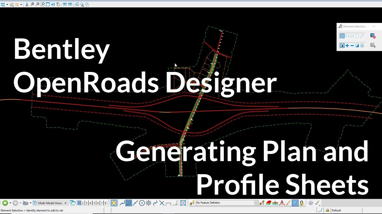 OpenRoads Designer CONNECT Edition: Generating Plan And Profile Sheets ...