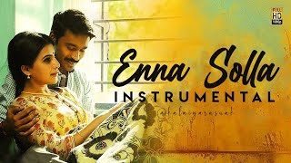 Enna Solla - Instrumental Cover | Anirudh | Dhanush | Kalaiyarasu AK