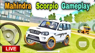 🔴Live :- Indian Cars Driving 3D Gameplay || Mahindra Scorpio S11 Gameplay