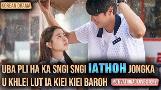 Korean Drama_Uba Pli Ha Ka Sngi Iathoh jong ka U phla ia ki Jingsngew Jong U...