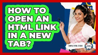 How To Open An HTML Link In A New Tab?