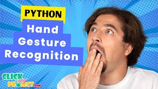 Python Image processing - Hand Gesture Recognition - ClickMyProject