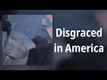 Ought // Disgraced in America