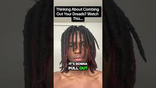 Thinking About Combing Out Your Dreads? Watch This... growth #dreadhead #dreads   #dreadjourney