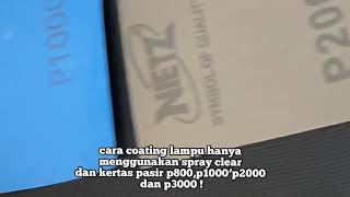 SANGAT MUDAH!! coating lampu dirumah sahaja menggunakan spray clear dan kertas pasir.