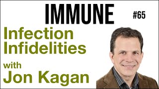 Immune 65: Infection infidelities with Jonathan Kagan