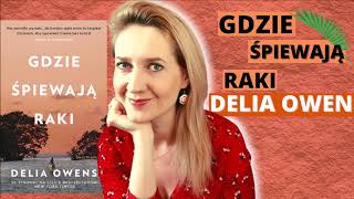 DELIA OWENS: Gdzie śpiewają raki | Ex Libris: odc. 62