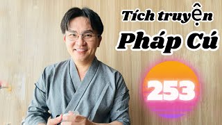 Tích truyện Pháp Cú - số 253