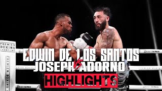 Edwin De Los Santos vs Joseph Adorno | HIGHLIGHTS #EdwinDeLosSantos #JosephAdorno