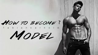 BECOMING A SIGNED MODEL? - SECRET TIPS - fabianxarnold (official video) #model #tutorial #questions