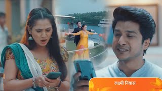 जयंत जान्हवीला देणार एक गोड सरप्राईज...!! Lakshmi Niwas Today Episode