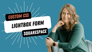 Style Squarespace Lightbox Forms with CSS