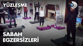 Yüzleşme 5. Bölüm - Evde yapılabilecek sabah egzersizleri!