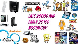 Late 2000's and Early 2010's Nostalgia PART 2!