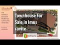 Townhouse For Sale in Imus cavite