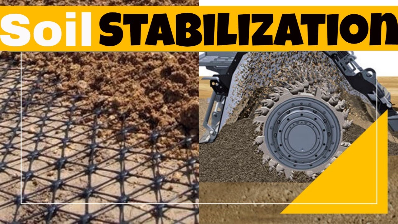 What Is Soil Stabilization? || Methods Of Soil Stabilization - YouTube