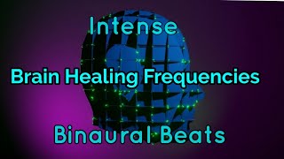 Intense Brain Healing Frequencies|Boost Creativity,Improve Brain Power-Nerve Healing Binaural Beats