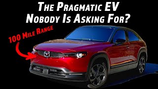 The Zoom-Zoom EV Or The Doomed-Doomed EV? | 2022 Mazda MX-30 Review