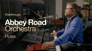 Walkthrough: Abbey Road Orchestra Flutes