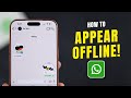 How to Appear Offline on WhatsApp [Hide Online Status]