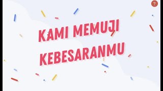 Kami Memuji KebesaranMu