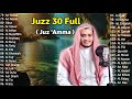 MUROTTAL AL QURAN PENENANG HATI DAN FIKIRAN | JUZ 30 | (JUZZ AMMA ) | MUTIARA QURA'AN | BY:ALAA AQEL