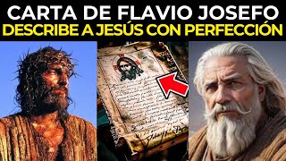 Carta de Flavio Josefo Describe a Jesús Con Perfección