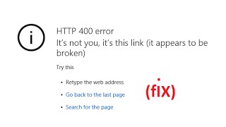 How to fix 'HTTP 400 error' in Microsoft Edge Browser