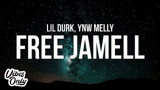 Lil Durk - Free Jamell (Lyrics) ft. YNW Melly
