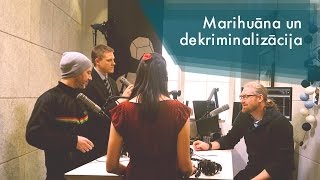 Marihuānas dekriminalizācija. Diskusija