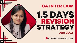 CA Inter Law 1.5 Days Revision Strategy for Jan 2025 Exam !