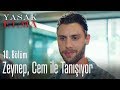 Zeynep, Cem ile tanışıyor - Yasak Elma 10. Bölüm