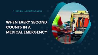 When Every Second Counts in a Medical Emergency