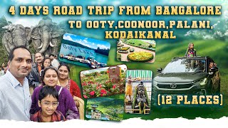 4 Days Road Trip From Bangalore To Ooty, Coonoor, Palani, Kodaikanal | Road Trip From Bangalore