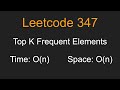 Top K Frequent Elements - Leetcode 347 - Python