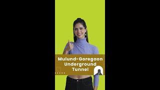 Mulund Goregaon underground Tunnel