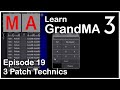 E19 - 3 Different GrandMA3 Patch Technics - GrandMA3 Tutorial