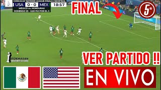 México vs. Estados Unidos En Vivo, Donde Ver, A QUE HORA JUEGA México vs USA Partido Gran Final 🏆