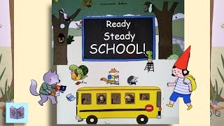 Ready Steady School - back to school read aloud