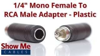 1/4 Inch Mono Female To RCA Male Adapter - Plastic #955