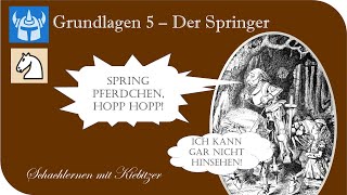 Grundlagen 5 - Der Springer