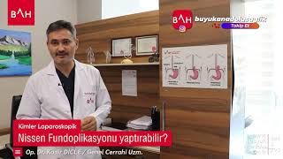 Reflü ameliyatı nasıl yapılır? (Laparoskopik Nissen fundoplikasyonu)