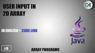 User input in 2D array | Program for taking user input in 2D array java