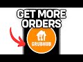 HOW TO GET MORE ORDERS ON GRUBHUB 2024! (FULL GUIDE)