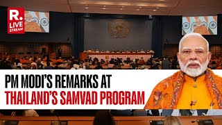 LIVE: PM Modi Addresses SAMVAD Programme In Thailand Via A Video Message | Hindu-Buddhist Traditions