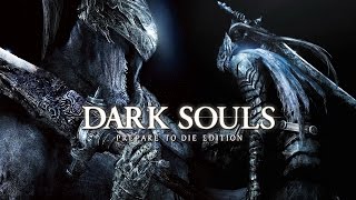 Dark Souls Let's Play Late Episode -1