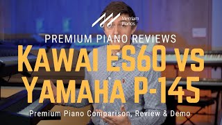 🎹﻿ Kawai ES60 vs Yamaha P-145 ﻿🎹