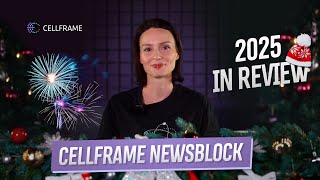 Cellframe NewsBlock. Episode 23: Highlights & Final Review 2025