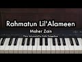 Rahmatul Lil'Alameen - Maher Zain | Piano Karaoke by Andre Panggabean
